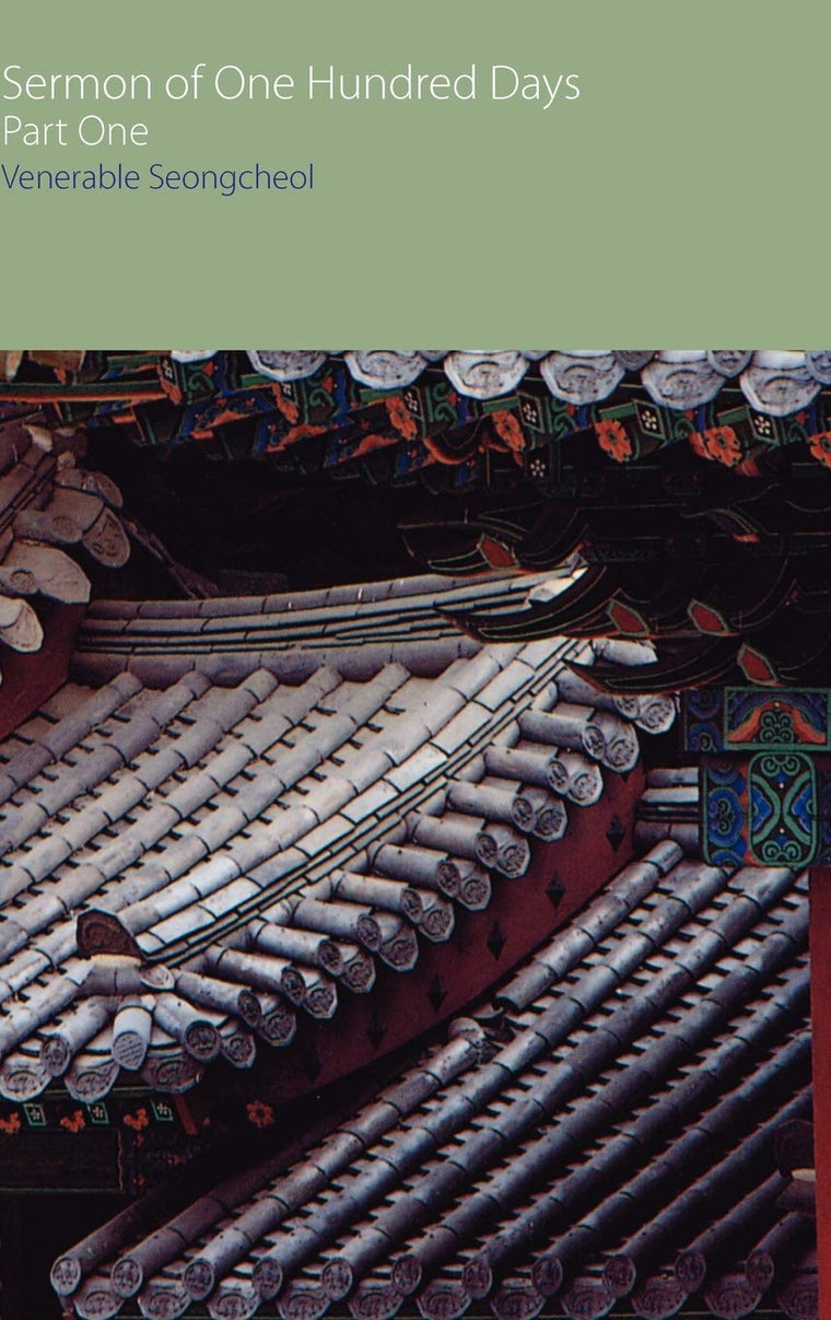 Sermon of One Hundred Days: Part One (Oxford Centre for Buddhist Studies Monographs)
