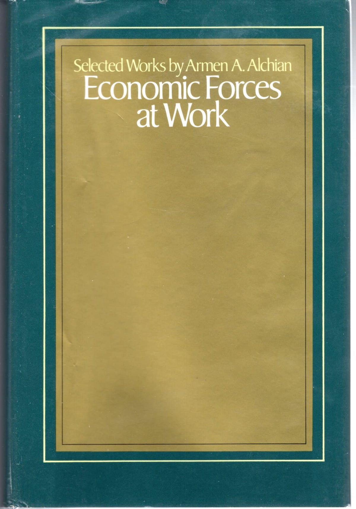 ECONOMIC FORCES AT WORK