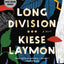 Long Division: A Novel