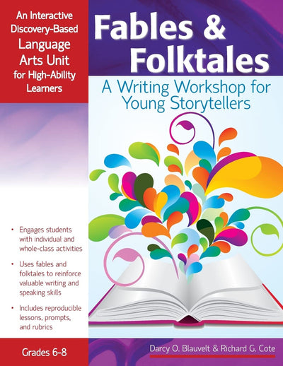 Fables and Folktales: An Interactive Discovery-Based Language Arts Unit for High-Ability Learners (Interactive Discovery-Based Units for High-Ability Learners)