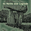Ireland: Its Myths and Legends