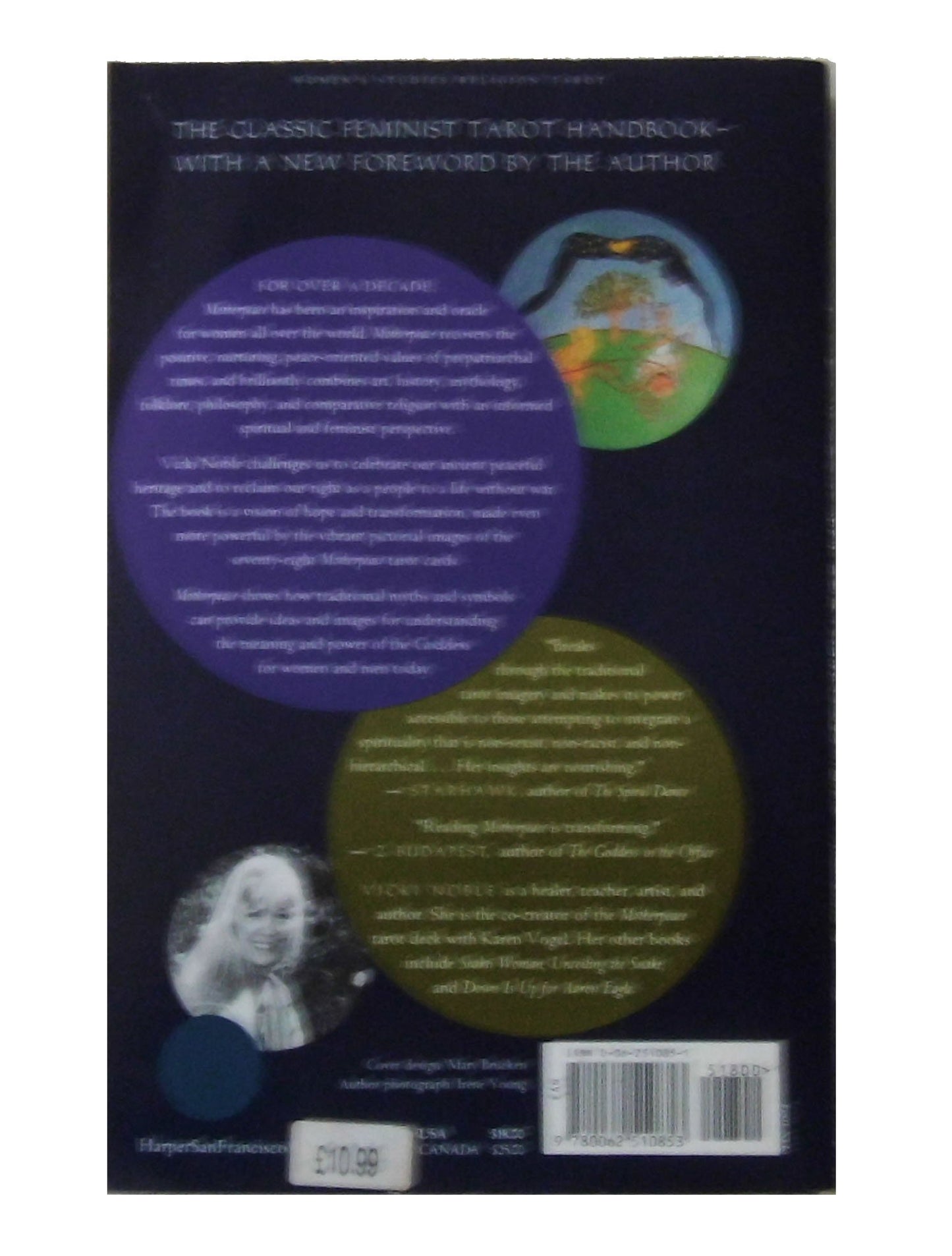 Motherpeace: A Way to the Goddess Through Myth, Art, and Tar