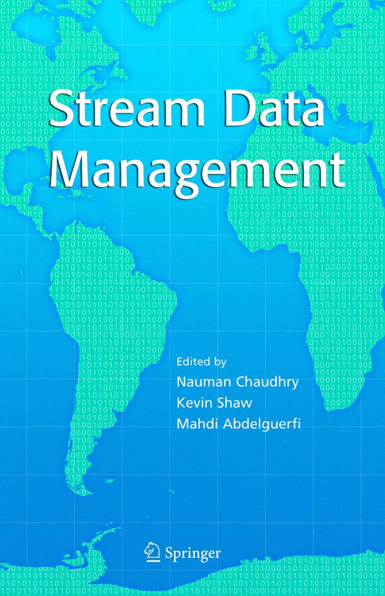Stream Data Management (Advances in Database Systems, 30)