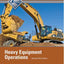 Heavy Equipment Operations Trainee Guide, Level 1