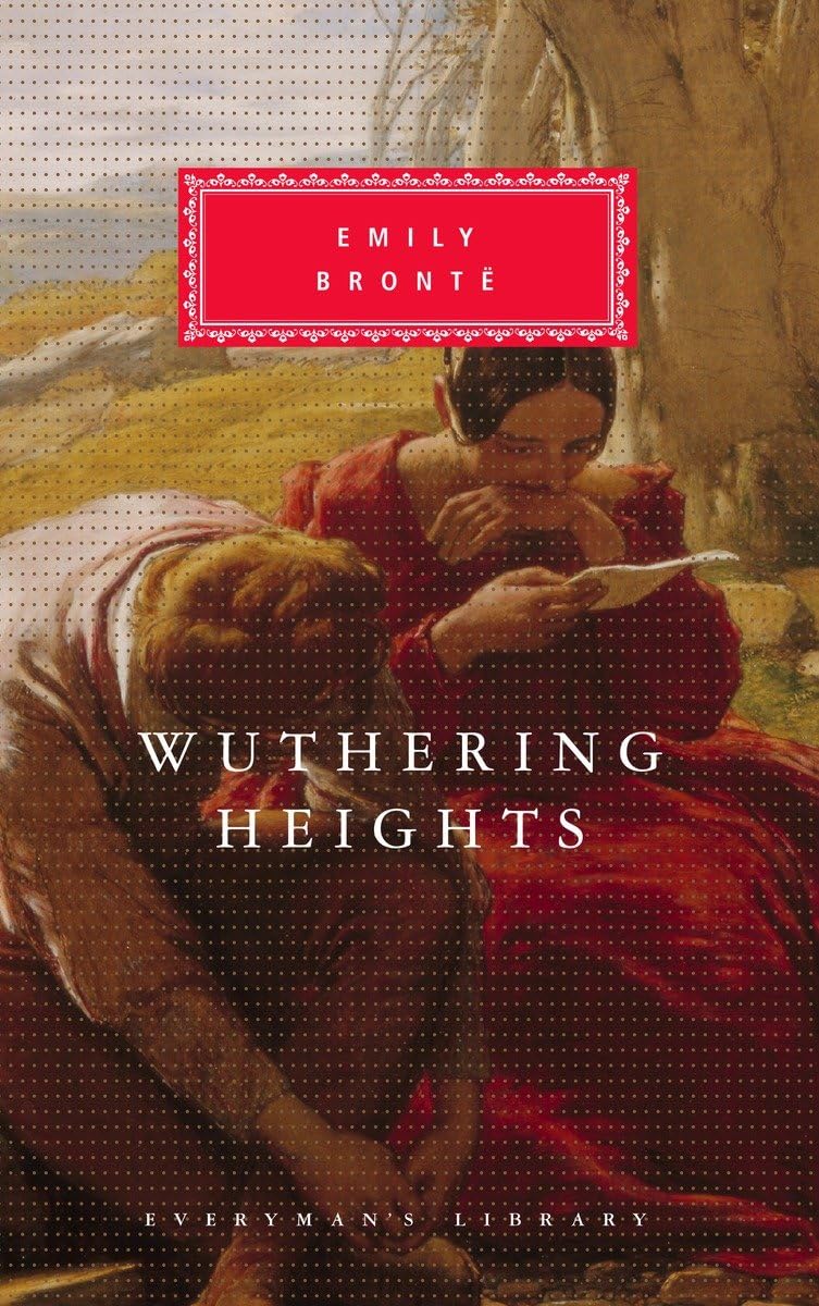Wuthering Heights (Everyman's Library ) by Bronte, Emily
