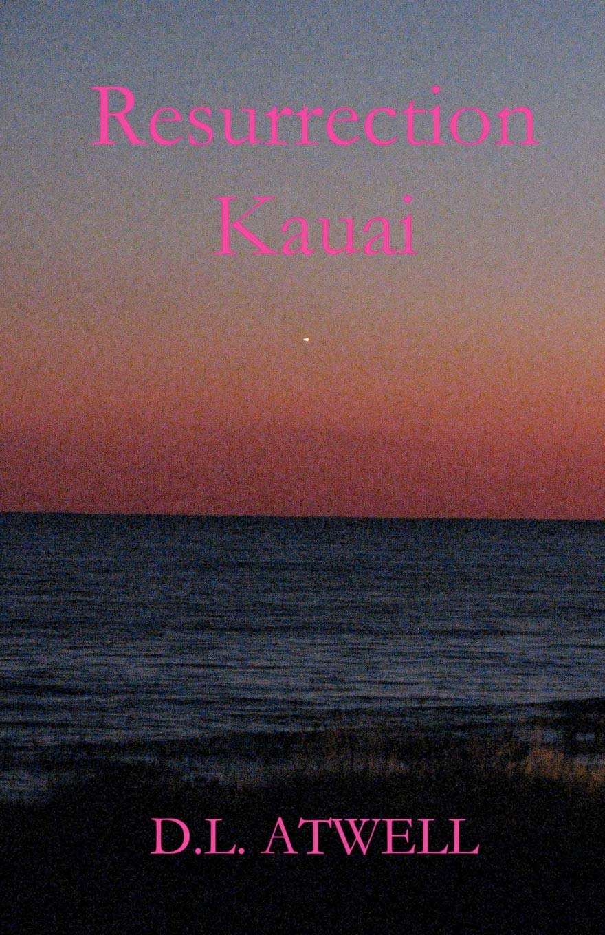 Resurrection Kauai