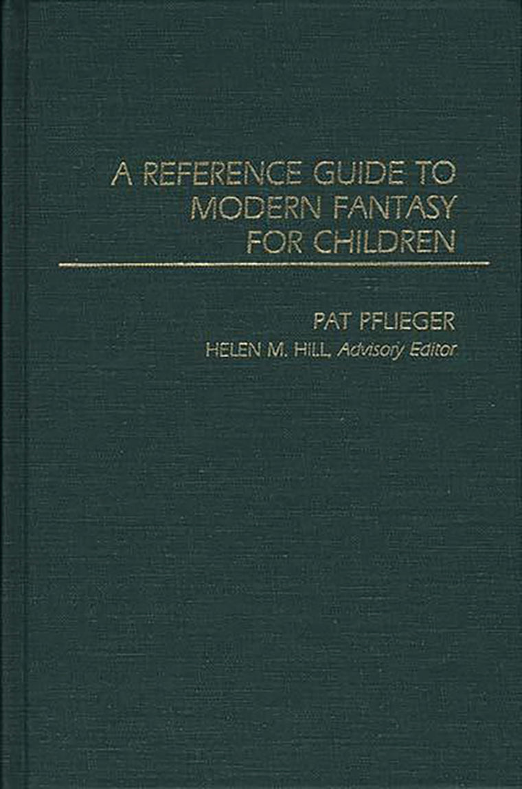 A Reference Guide to Modern Fantasy for Children: