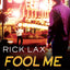 Fool Me Once: Hustlers, Hookers, Headliners, and How Not to Get Screwed in Vegas