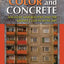 Politics in Color and Concrete: Socialist Materialities and the Middle Class in Hungary (New Anthropologies of Europe)