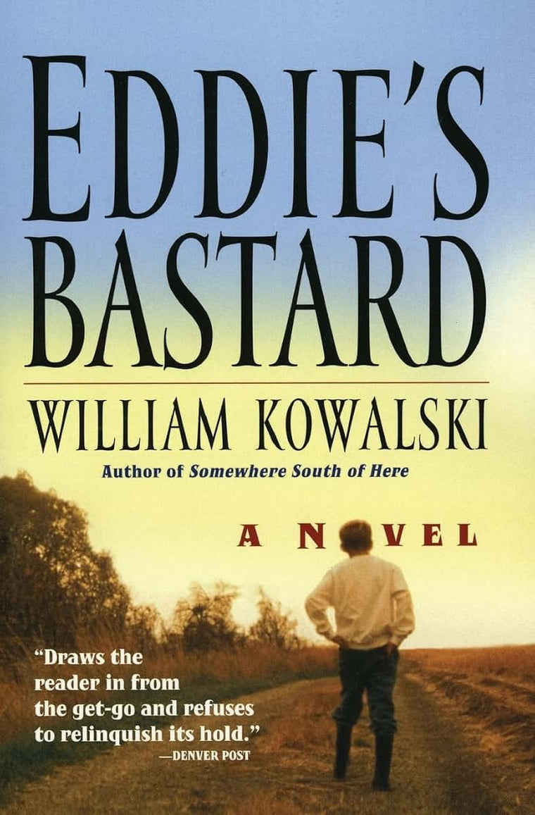 Eddie's Bastard: A Novel