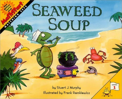 Seaweed Soup (MathStart 1) by Murphy, Stuart J.