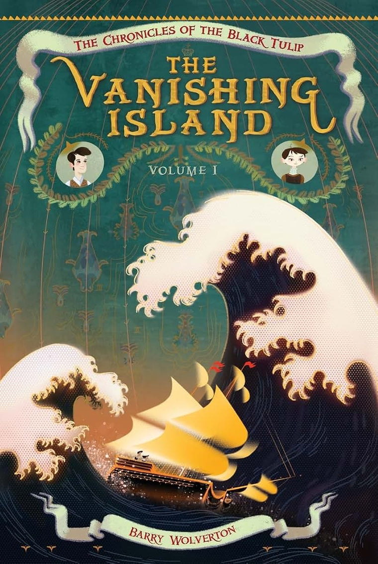 The Vanishing Island (Chronicles of the Black Tulip, 1)