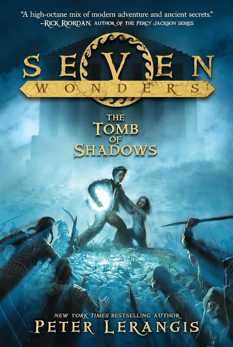 Seven Wonders Book 3: The Tomb of Shadows (Seven Wonders, 3)