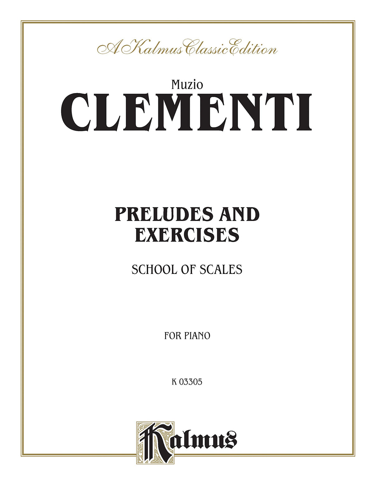 Preludes and Exercises (Kalmus Edition)