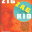 The Zig Zag Kid