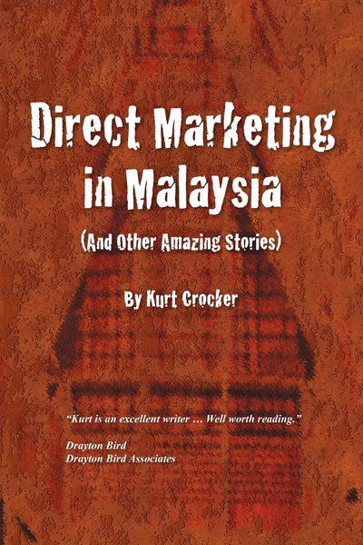 Direct Marketing In Malaysia: And Other Amazing Stories