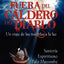 Fuera del Caldero del Diablo (Spanish Edition)