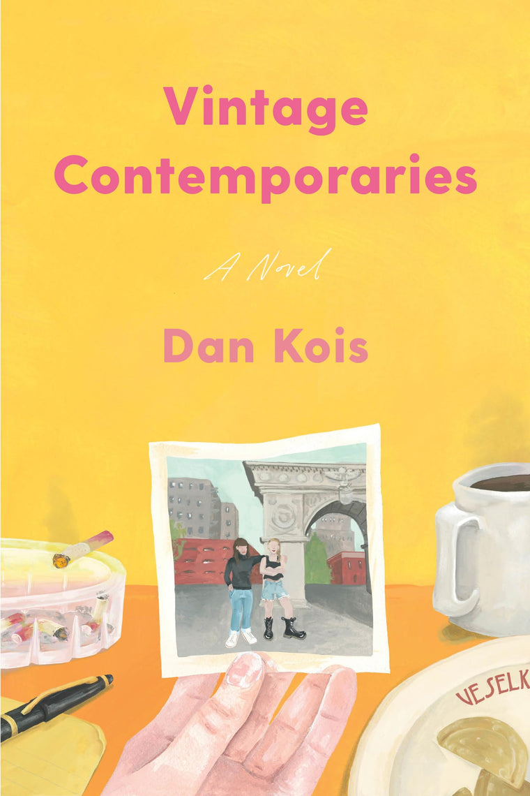 Vintage Contemporaries: A Novel by Kois, Dan