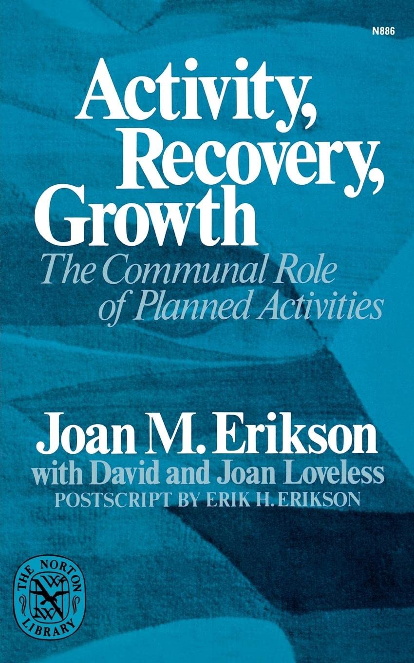 Activity, Recovery, Growth: The Communal Role of Planned Activities