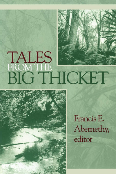 Tales from the Big Thicket (Number One in The Temple Big Thicket Series) (Volume 1)