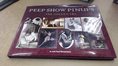 Peep Show Pinups, The Golden Era