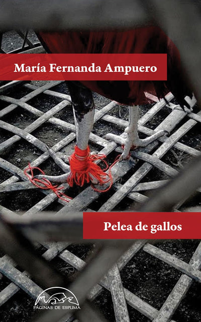 Pelea de gallos (Coleccion Voces / Literatura, 255) (Spanish Edition)