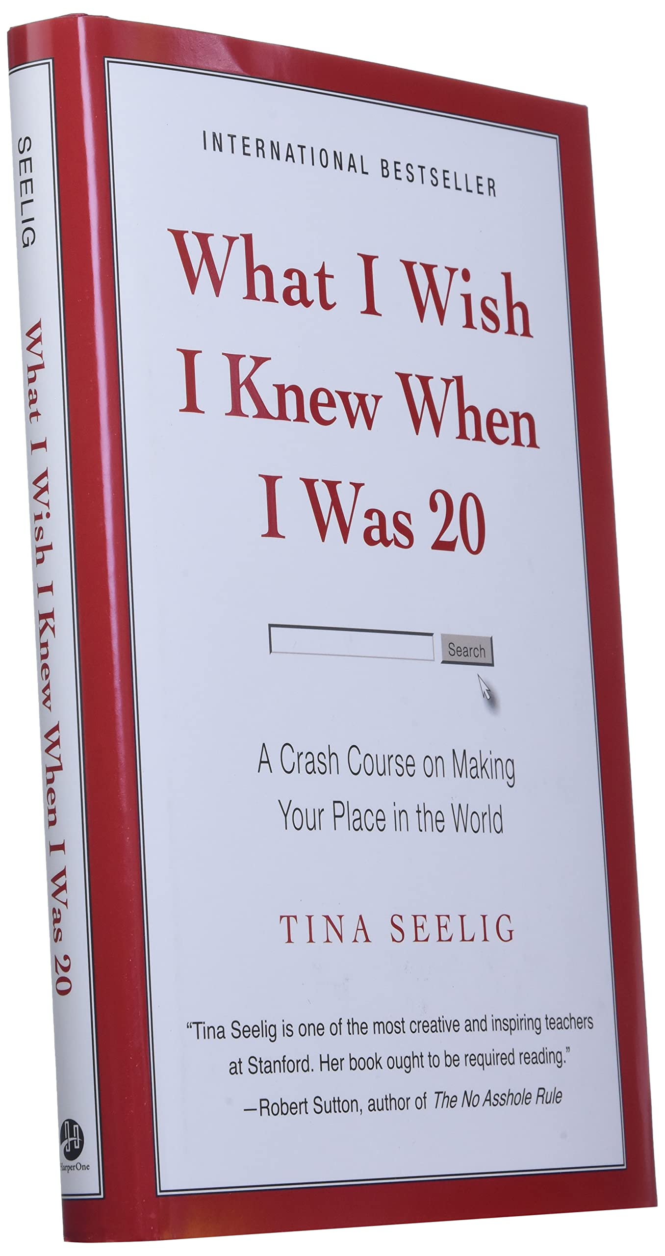 What I Wish I Knew When I Was 20: A Crash Course on Making Your Place in the World