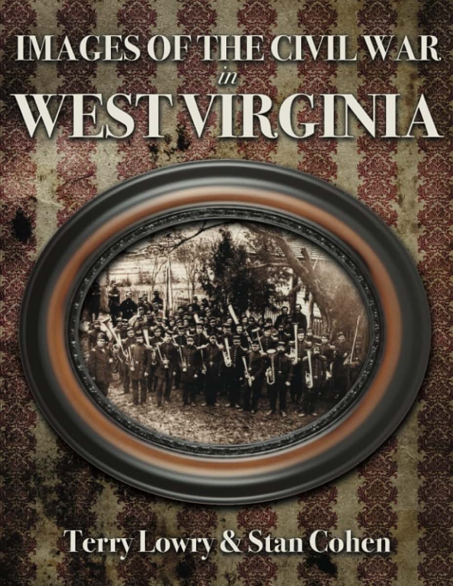 Images of the Civil War in West Virginia