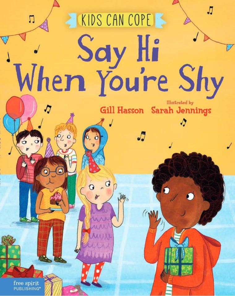 Say Hi When Youre Shy (Kids Can Cope)