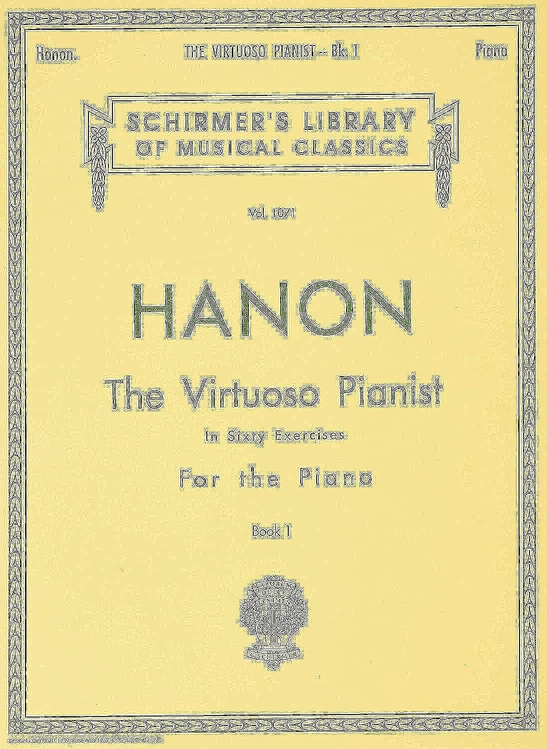 Virtuoso Pianist in 60 Exercises - Book 1: Schirmer Library of Classics Volume 1071 Piano Technique (Schirmer's Library, Volume 1071)