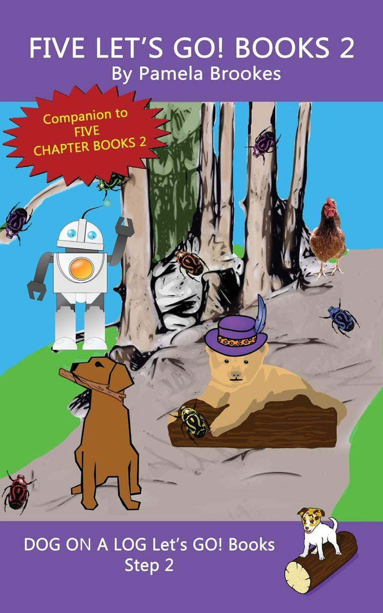 Five Let's GO! Books 2: Systematic Decodable Books for Phonics Readers and Folks with a Dyslexic Learning Style (DOG ON A LOG Lets GO! Book Collections)