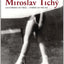 Miroslav Tichy: Form of Truth