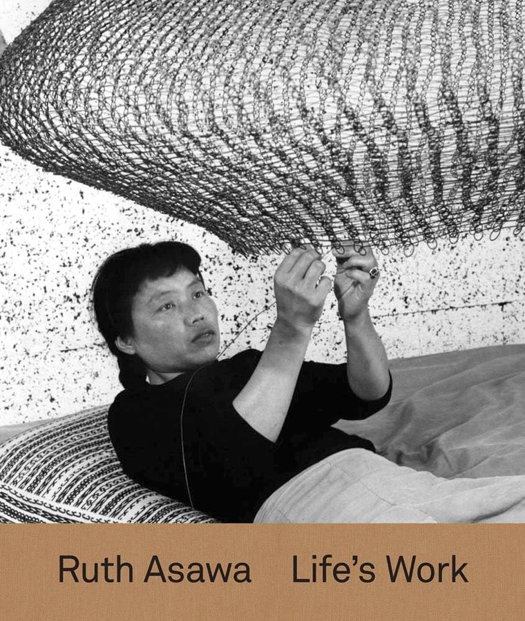 Ruth Asawa: Lifes Work
