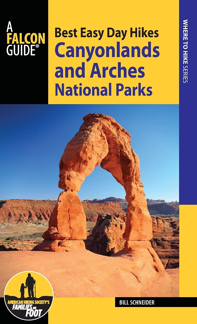 Best Easy Day Hikes Canyonlands and Arches National Parks (Best Easy Day Hikes: Where to Hike)