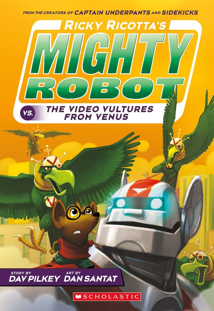 Ricky Ricotta's Mighty Robot Books 1 - 9