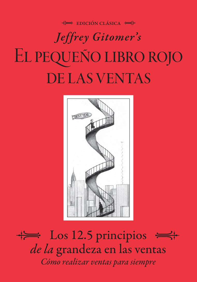 Jeffrey Gitomers El Pegueo Libro Rojo De Las Ventas (Jeffrey Gitomer's Little Red Book of Selling) (Spanish Edition)