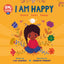 Om Child: I Am Happy: Chakras, Colors, and Feelings (Om Child, 1)