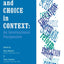 Autonomy and Choice in Context: An International Perspective