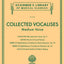 Collected Vocalises: Medium Voice - Concone, Lutgen, Sieber, Vaccai: Schirmer's Library of Musical Classics Volume 2134