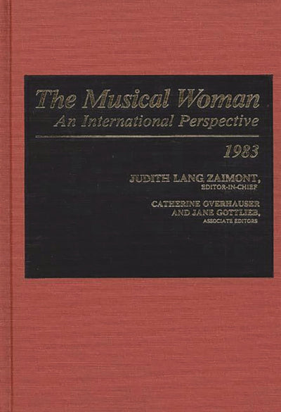 The Musical Woman: An International Perspective, 1983