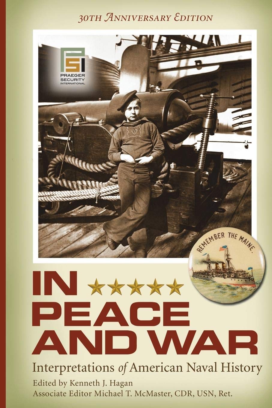 In Peace and War: Interpretations of American Naval History, 30th Anniversary Edition (Praeger Security International)