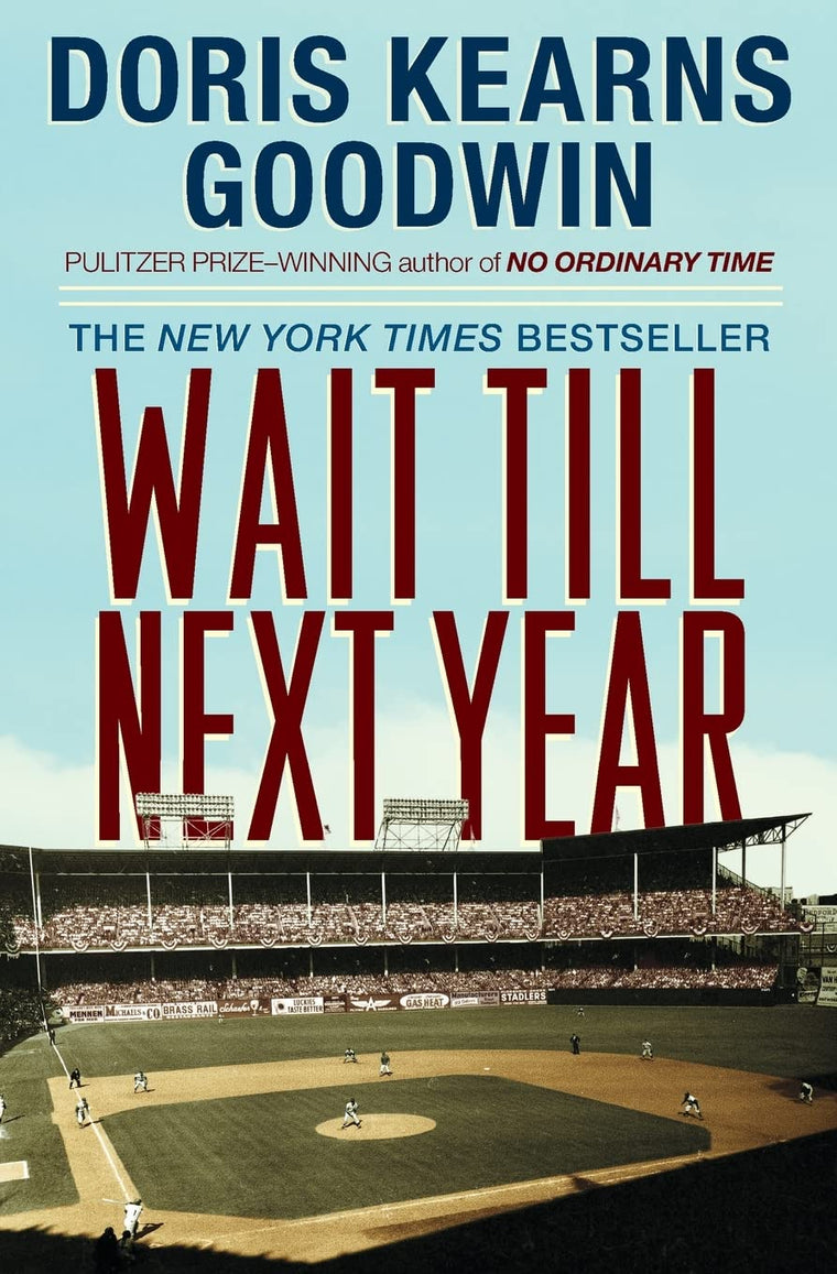 Wait Till Next Year - A Memoir