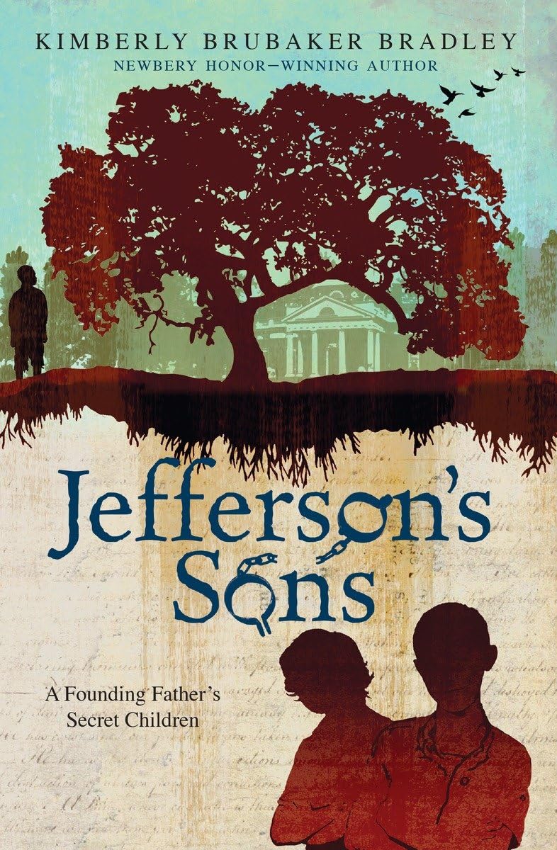 Jefferson's Sons: A Founding Fathers Secret Children