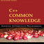 C++ Common Knowledge: Essential Intermediate Programming: Essential Intermediate Programming