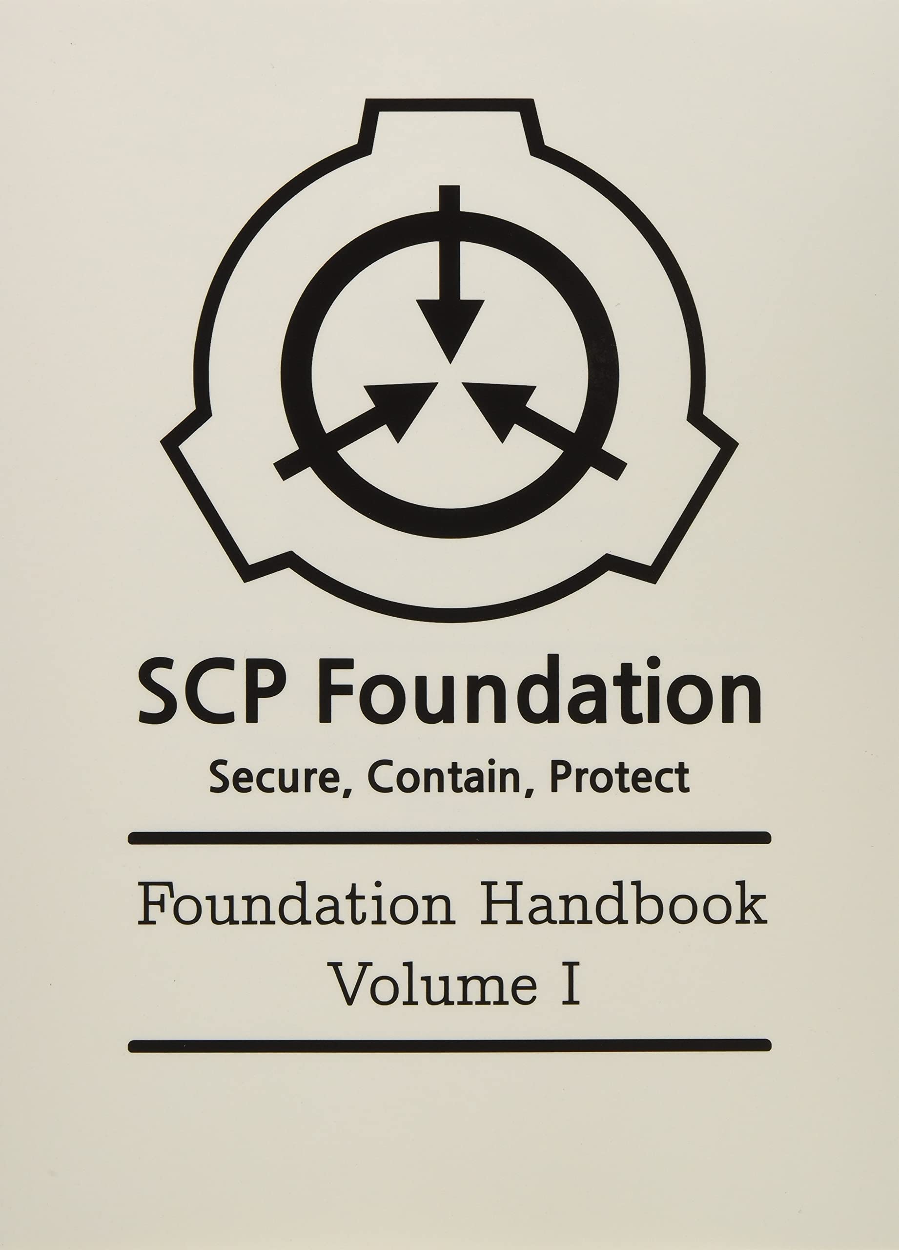 SCP Foundation - Foundation Handbook - Volume I