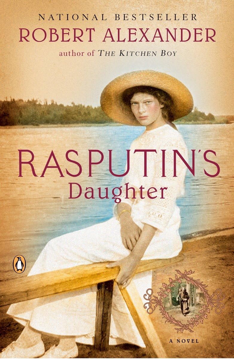 Rasputin's Daughter: A Novel (A Romanov Novel)