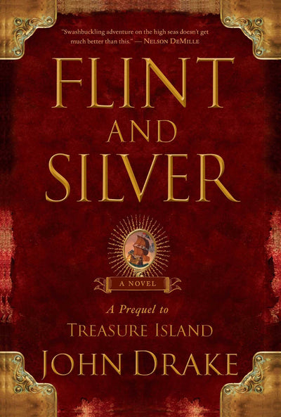 Flint and Silver: A Prequel to Treasure Island