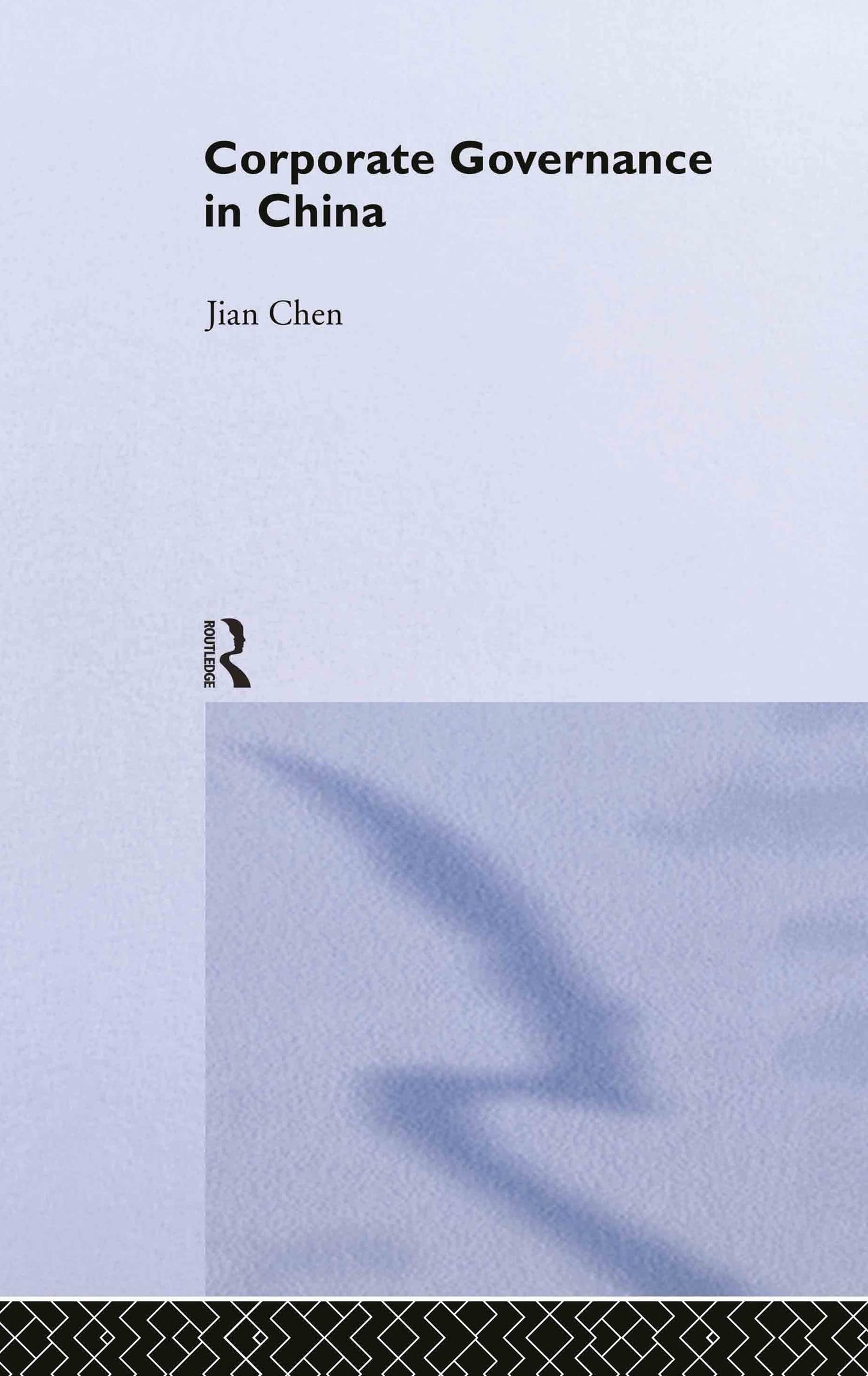 Corporate Governance in China (Routledge Studies on the Chinese Economy)