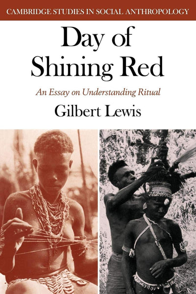 Day of Shining Red (Cambridge Studies in Social and Cultural Anthropology, Series Number 27)