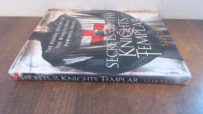 Secrets of the Knights Templar: A Chronicle 1129-1312 by Hod